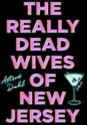 The Really Dead Wives of New Jersey (ISBN: 9781668064887)