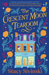 The Crescent Moon Tearoom - SIVINSKI STACY (ISBN: 9781668058398)