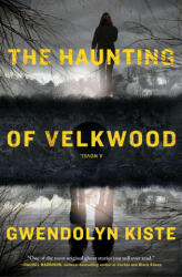 Haunting of Velkwood (ISBN: 9781668034248)