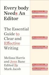 Everybody Needs an Editor (ISBN: 9781668017296)