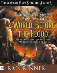 Fallen Angels, Giants, Monsters and the World Before the Flood (ISBN: 9781667508955)