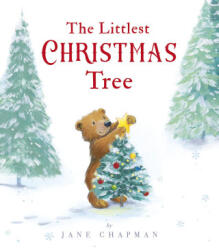 The Littlest Christmas Tree - Jane Chapman (ISBN: 9781664300477)