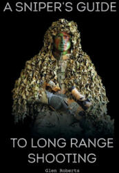 A Sniper's Guide to Long Range Shooting (ISBN: 9781662947117)