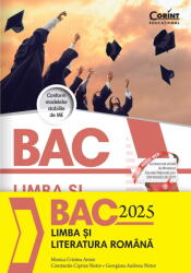 Bacalaureat 2025 Limba si literatura romana - Monica Cristina Anisie (ISBN: 9786060886563)
