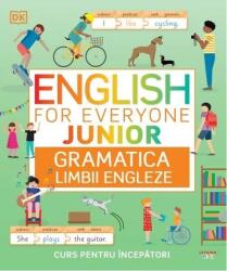 English for Everyone Junior. Gramatica limbii engleze. Curs pentru incepatori - DK (ISBN: 9786303421575)