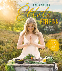 Éltető ételeink (ISBN: 9786156326409)