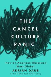 The Cancel Culture Panic (ISBN: 9781503640849)