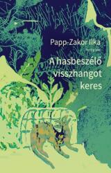 A hasbeszélő visszhangot keres (2024)