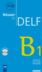 Reussir le DELF B1 - edition 2010 CD (ISBN: 9782278113170)