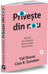 Priveste din nou. Puterea de a observa ceea ce a fost mereu acolo - Tali Sharot (ISBN: 9786067226171)