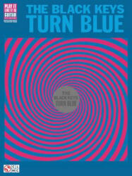 The Black Keys - Turn Blue - The Black Keys (ISBN: 9781480395114)