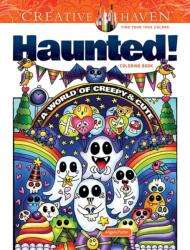 Creative Haven Haunted! Coloring Book - Angela Porter (ISBN: 9780486853543)