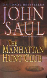 Manhattan Hunt Club - John Saul (ISBN: 9780449006528)