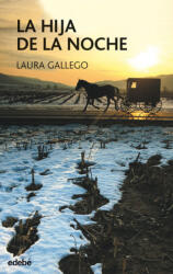 LA HIJA DE LA NOCHE - Laura Gallego (ISBN: 9788423675326)