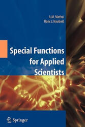Special Functions for Applied Scientists - A. M. Mathai, H. J. Haubold (ISBN: 9781441926104)