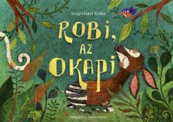 Robi, az okapi (ISBN: 9786156326447)