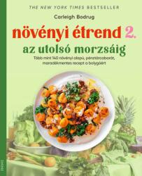 Növényi étrend 2 - Az utolsó morzsáig (ISBN: 9789635075928)