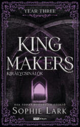 Kingmakers - Királycsinálók - Year Three (2025)