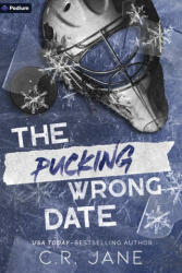 The Pucking Wrong Date (ISBN: 9781039486478)