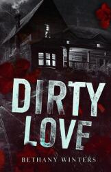 Dirty Love (ISBN: 9781068752421)