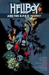 Hellboy and the B. P. R. D. : 1955-1957 (ISBN: 9781506744568)