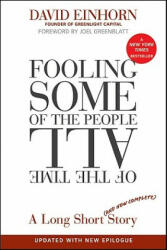 Fooling Some of the People All of the Time - David Einhorn (ISBN: 9780470481547)