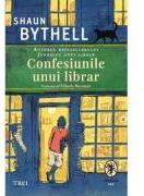 Confesiunile unui librar - Shaun Bythell (ISBN: 9786064024398)