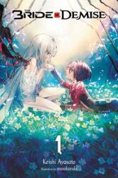 The Bride of Demise, Vol. 1 (ISBN: 9781975337940)