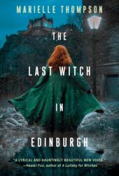 Last Witch in Edinburgh (ISBN: 9781496742643)