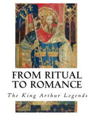 From Ritual to Romance - Jessie L Weston (ISBN: 9781534821361)