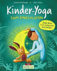 Kinder-Yoga zum Einschlafen - Anna Láng, Bea Reiter (ISBN: 9783743208773)