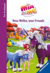 Mia and me: Neue Welten, neue Freunde - für Erstleser (ISBN: 9783473496952)