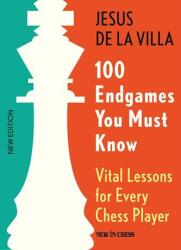100 Endgames You Must Know - Jesus De la Villa (2024)