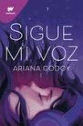 Sigue Mi Voz / Follow My Voice - Godoy, Ariana (ISBN: 9781644736784)
