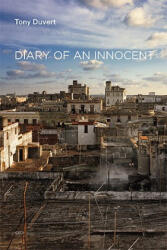 Diary of an Innocent - Tony Duvert (ISBN: 9781584350774)