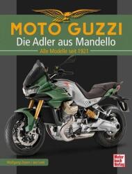 Moto Guzzi - Die Adler aus Mandello (ISBN: 9783613047136)