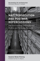 Nazi Persecution and Postwar Repercussions - SUZAN BROWN-FLEMING (ISBN: 9781538137116)