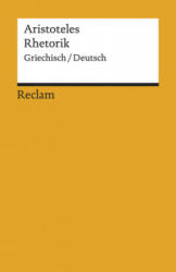 Rhetorik - Aristoteles, Gernot Krapinger, Gernot Krapinger (ISBN: 9783150193976)
