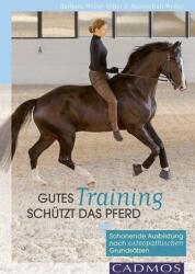 Gutes Training schützt das Pferd (ISBN: 9783840410697)