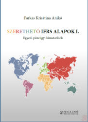 SZERETHETŐ IFRS ALAPOK I. - Egyedi pénzügyi kimutatások (ISBN: 9789636670023)