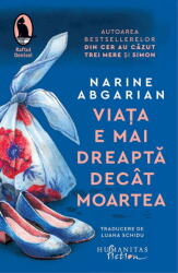 Viata e mai dreapta decat moartea - Narine Abgarian (ISBN: 9786060974796)