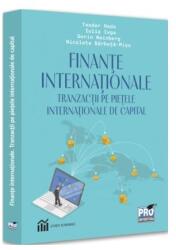 Finante internationale. Tranzactii pe pietele internationale de capital - Teodor Hada (ISBN: 9786062619626)