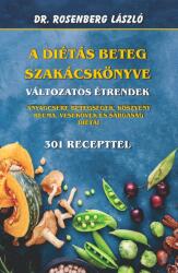 A diétás beteg szakácskönyve (ISBN: 9786155144684)