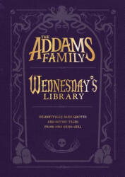 The Addams Family: Wednesday's Library - Alexandra West (ISBN: 9780063411562)