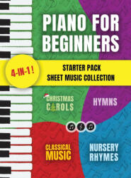 Piano for Beginners Starter Pack Sheet Music Collection (ISBN: 9789655753882)