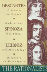 Rationalists - Rene Descartes, Benedict de Spinoza, Gottfried Wilhelm Leibniz (ISBN: 9780385095402)