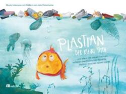 Plastian, der kleine Fisch (ISBN: 9783865817563)