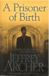 Jeffrey Archer: Jeffrey Archer: A Prisoner of Birth (2013)