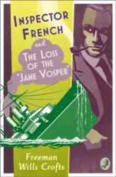 Inspector French and the Loss of the 'Jane Vosper (ISBN: 9780008393212)
