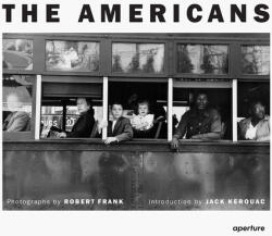 Robert Frank: The Americans: Trade Edition (ISBN: 9781597115711)